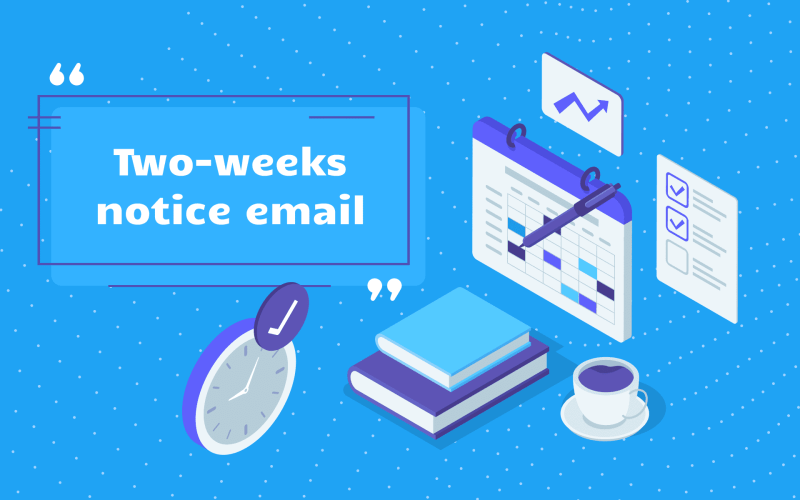 How to email two weeks notice